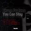 You Can Stay - EP album lyrics, reviews, download