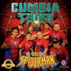 La Cumbia de Spiderman