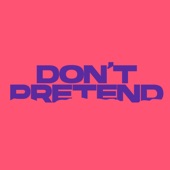 Don't Pretend (Extended Mix) artwork