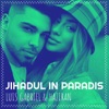 Jihadul in Paradis - Single