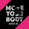 Move Your Body (feat. One) [Euro One Club Mix] artwork
