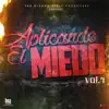 Stream & download Aplicando el Miedo Vol. 1 - EP