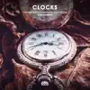 Stream & download Clocks (Remixes) - Single