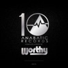 10 Years of Anabatic (Mixed By Worthy)