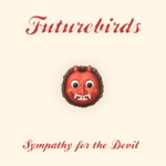 futurebirds - sympathy for the devil