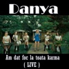 Am dat foc la toata karma (Live) - Single