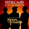 Si me ves aparecer (Canción original de la película Reyes contra Santa) - Single