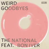 Weird Goodbyes (feat. Bon Iver) - The National Cover Art