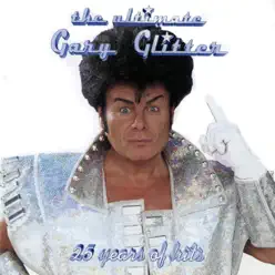The Ultimate Gary Glitter - Gary Glitter