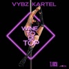 Wine To Di Top - Single