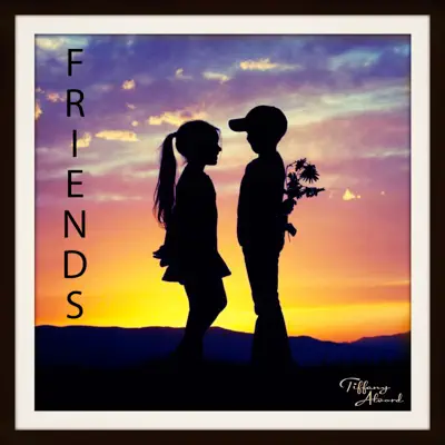Friends - Single - Tiffany Alvord