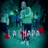 Stream & download La Chapa - Single