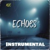 Echoes - Single