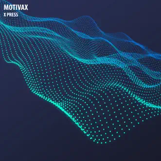 X Press by Motivax album reviews, ratings, credits