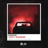 I Ain't Worried - Single album lyrics, reviews, download