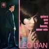 Leo Dan Cronología - Quiero Que Me Beses, Amor Mío (1967)