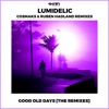 Good Old Days [The Remixes] - Single
