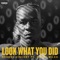 Look What You Did (feat. Sonny Miles) - Reuben Vincent lyrics