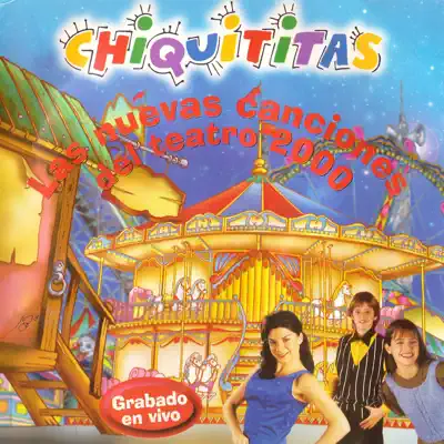 Las Nuevas Canciones del Teatro 2000 - En Vivo - EP - Chiquititas