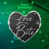 Love Bite - Single