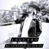 NI CONTIGO NI SIN TI - Single