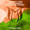 Lonely Tonight / Music Is My Suicide - EP