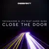 Close the Door (feat. Harri Rush) song lyrics