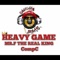 Heavy Game (feat. Compc) - Mrf the Real King lyrics