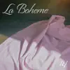 La bohème - Single album lyrics, reviews, download