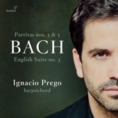 J.S. Bach: Harpsichord Partitas Nos. 3 & 5 & English Suite No. 3 artwork