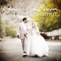 Worth It - Single by Ryan Cabrera album reviews, ratings, credits