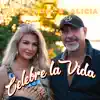 Celebre La Vida - Single album lyrics, reviews, download