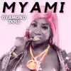 Myami - Single album lyrics, reviews, download