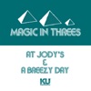 Magic In Threes - A Breezy Day