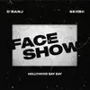 Face Show (feat. Skiibii & HollyHood Bay Bay) - Single album lyrics, reviews, download
