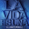 La Vida Es Una (feat. Pitbull) - Single