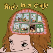 she's in a cage artwork