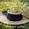 Susanne Lana - Sommerdage med dig - Single