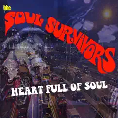 Heart Full of Soul by Soul Survivors album reviews, ratings, credits