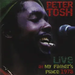 Live At My Fathers Place 1978 - Peter Tosh