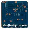 When the Chips Are Down album lyrics, reviews, download