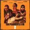 Tan Pendiente a Mi 2 (feat. Tivi Gunz & Verbo Flow) song lyrics