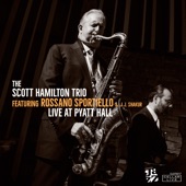 Scott Hamilton Trio Feat. Rossano Sportiello - Tangerine