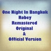 One Night in Bangkok (Remastered) - Single, 2017