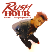 Rush Hour (feat. j-hope of BTS) - Crush