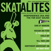 Soul Jazz Records Presents Skatalites: Independence Ska and the Far East Sound (Original Ska Sounds from the Skatalites 1963-65) artwork