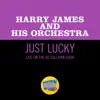 Stream & download Just Lucky (Live On The Ed Sullivan Show, July 31, 1960) - Single