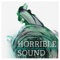 Horrible Sound - Daphne Loves Derby lyrics