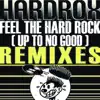 Stream & download Feel the Hard Rock (Up to No Good)