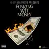 Fonking Wit Money album lyrics, reviews, download
